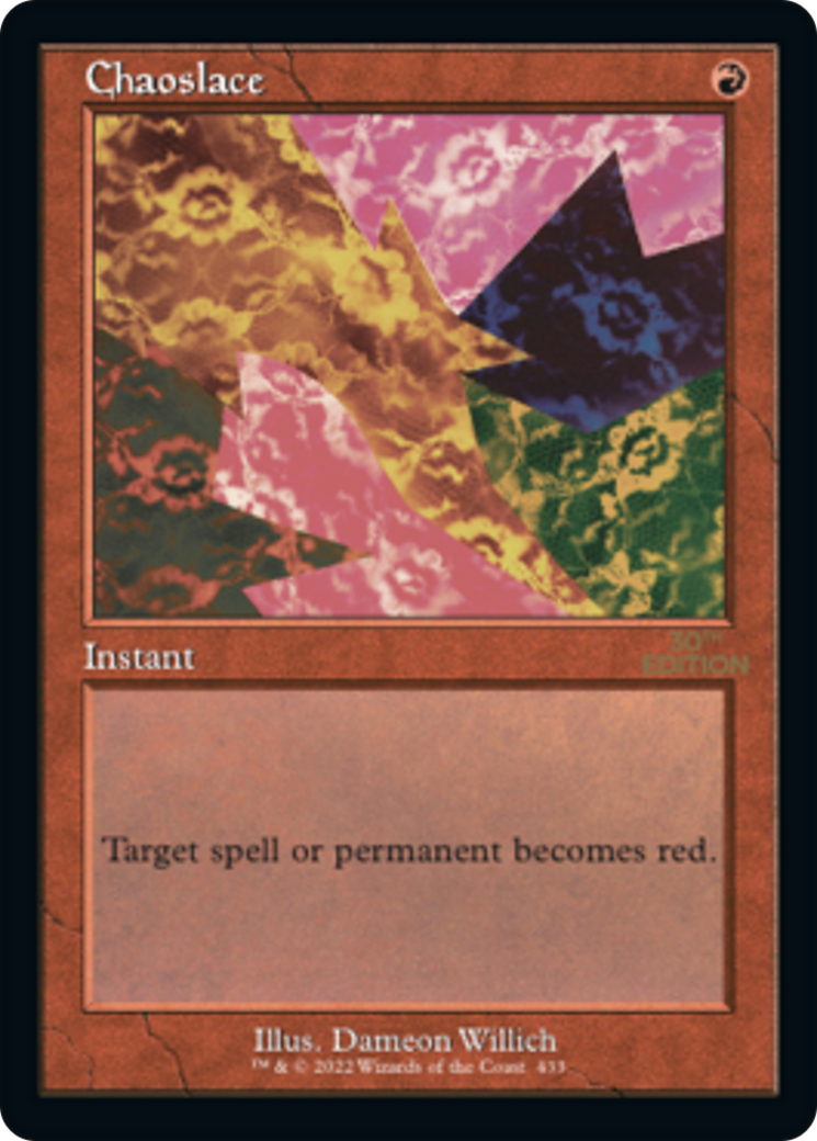 Chaoslace (30A-433) [30th Anniversary Edition] MTG Single Wizards of the Coast