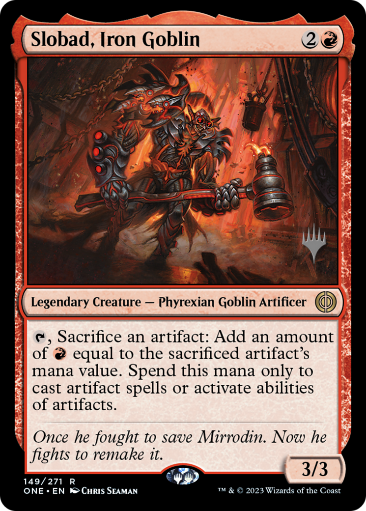 Slobad, Iron Goblin (PPONE-149P) [Phyrexia: All Will Be One Promos] Foil MTG Single Wizards of the Coast