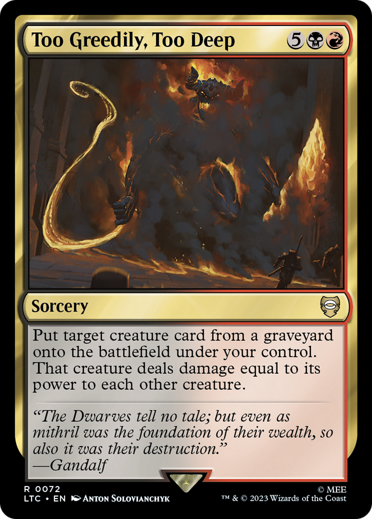 Too Greedily, Too Deep (LTC-072) [Tales of Middle-earth Commander] MTG Single Wizards of the Coast