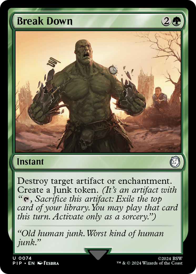 Break Down (PIP-074) [Fallout] MTG Single Wizards of the Coast