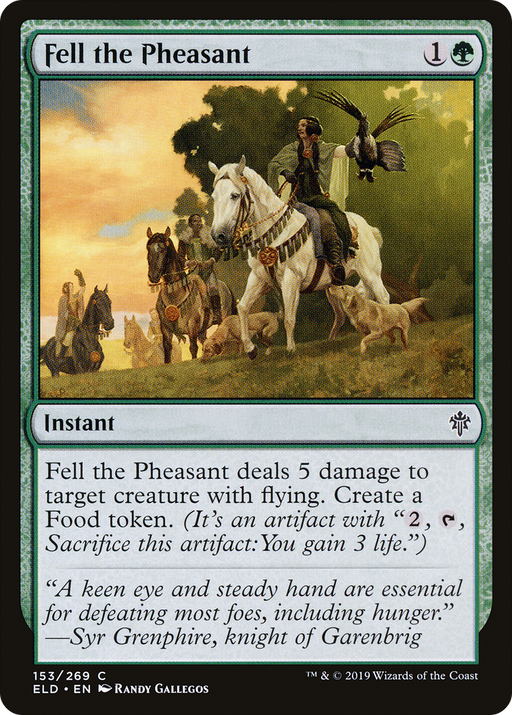 Fell the Pheasant (ELD-153) [Throne of Eldraine] MTG Single Wizards of the Coast