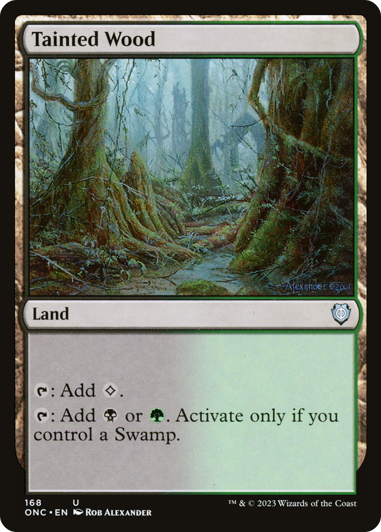 Tainted Wood (ONC-168) [Phyrexia: All Will Be One Commander] MTG Single Wizards of the Coast