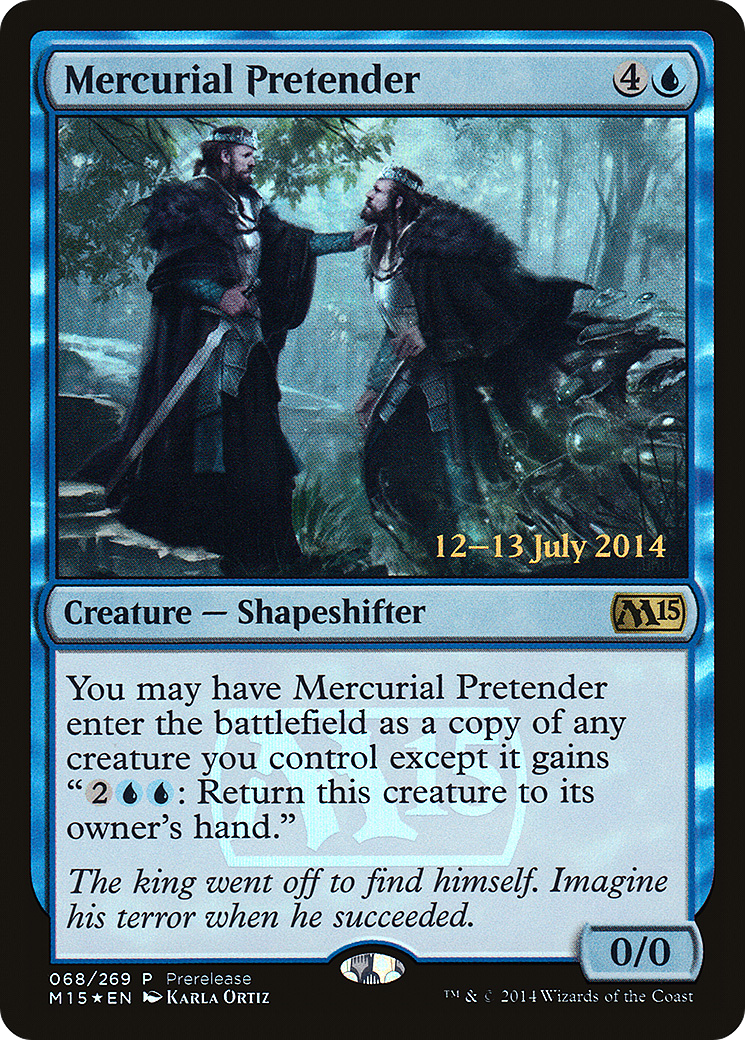 Mercurial Pretender (PRE-068) [Magic 2015 Promos] Foil MTG Single Wizards of the Coast