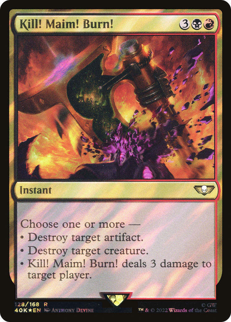 Kill! Maim! Burn! (40K-128★) [Warhammer 40,000 Commander] Foil MTG Single Wizards of the Coast