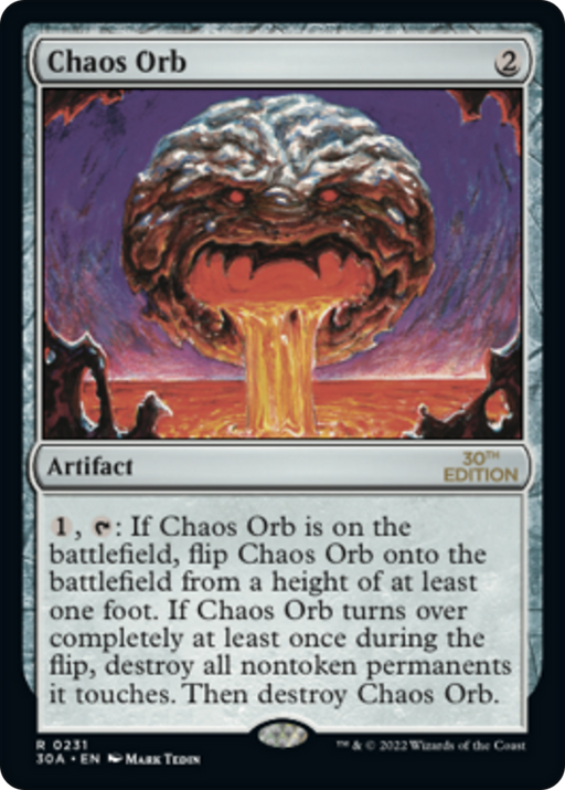 Chaos Orb (30A-231) [30th Anniversary Edition] MTG Single Wizards of the Coast