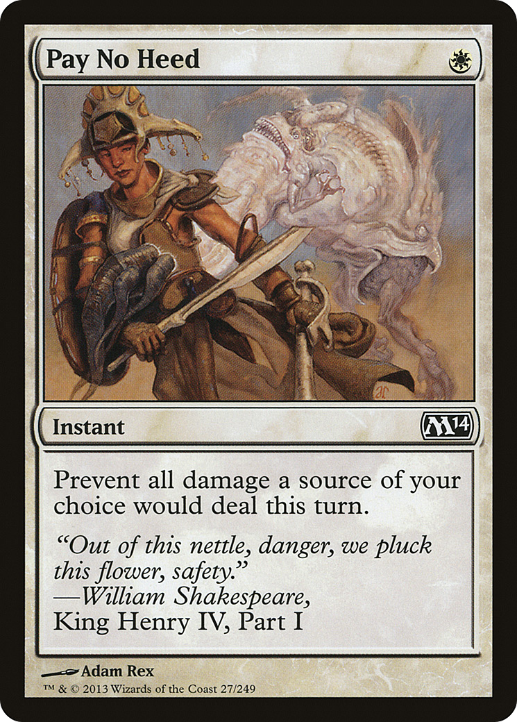 Pay No Heed (M14-027) [Magic 2014] Foil MTG Single Wizards of the Coast