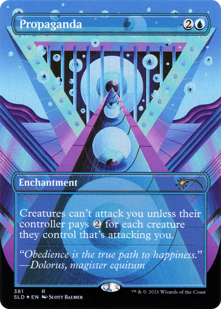 Propaganda (381) (SLD-381) [Secret Lair] Drop (Borderless) Foil MTG Single Wizards of the Coast