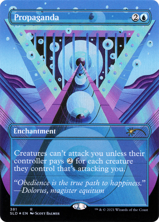 Propaganda (381) (SLD-381) [Secret Lair] Drop (Borderless) Foil MTG Single Wizards of the Coast