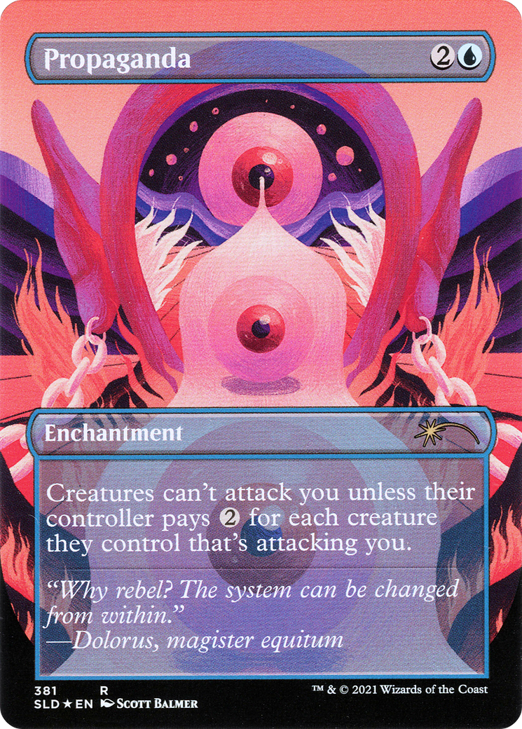 Propaganda (381) (SLD-381) [Secret Lair] Drop (Borderless) Foil MTG Single Wizards of the Coast