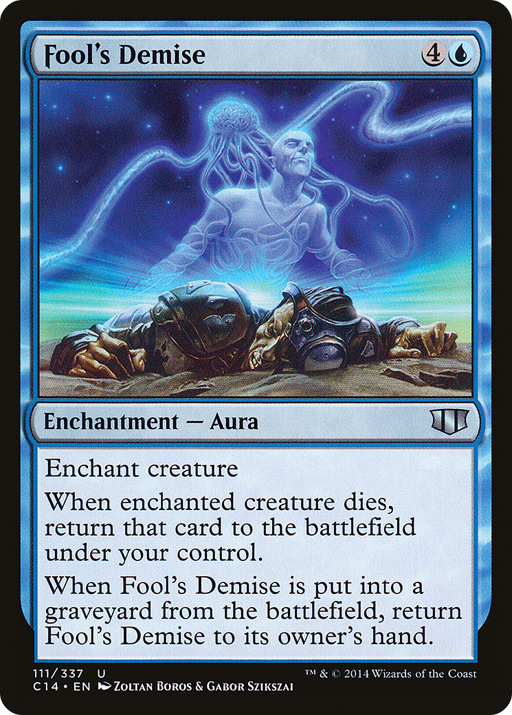 Fool's Demise (C14-111) [Commander 2014] MTG Single Wizards of the Coast