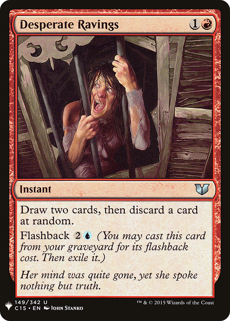 Desperate Ravings (LIST-C15-149) [Mystery Booster] The List MTG Single Wizards of the Coast