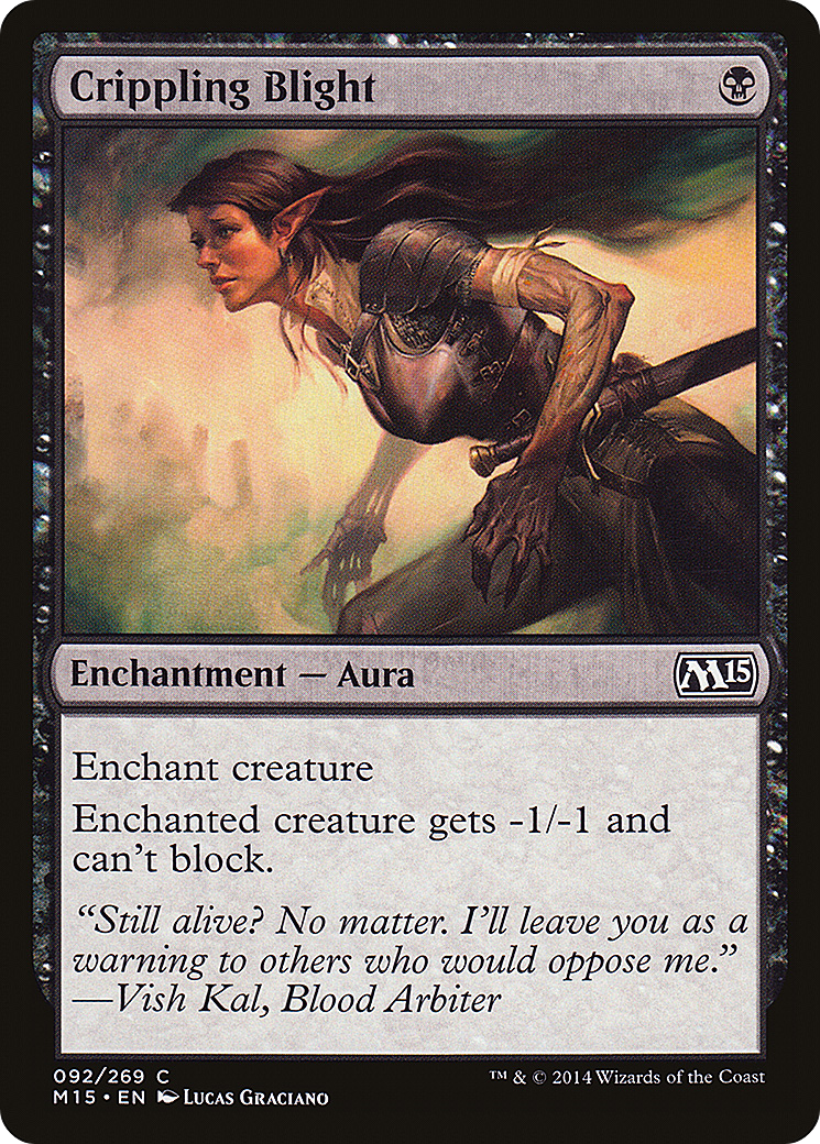 Crippling Blight (M15-092) [Magic 2015] MTG Single Wizards of the Coast