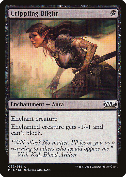 Crippling Blight (M15-092) [Magic 2015] MTG Single Wizards of the Coast