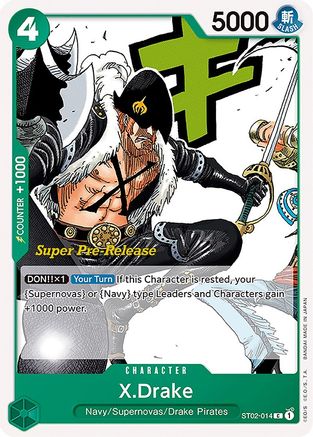 X.Drake (ST02-014) [Super Pre-Release Starter Deck 2: Worst Generation] One Piece Single Bandai