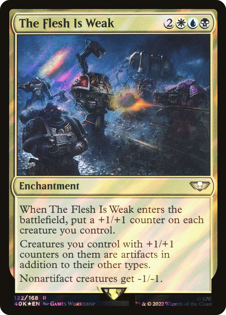 The Flesh Is Weak (40K-122★) [Warhammer 40,000 Commander] Foil MTG Single Wizards of the Coast