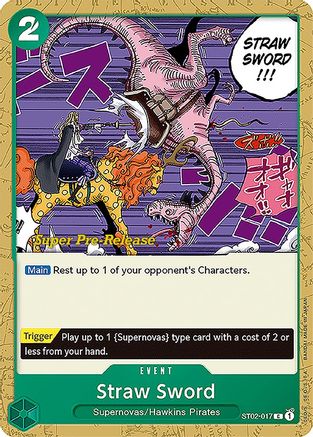 Straw Sword (ST02-017) [Super Pre-Release Starter Deck 2: Worst Generation] One Piece Single Bandai