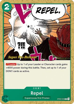 Repel (ST02-016) [Super Pre-Release Starter Deck 2: Worst Generation] One Piece Single Bandai