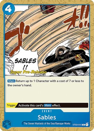 Sables (ST03-015) [Super Pre-Release Starter Deck 3: The Seven Warlords of the Sea] One Piece Single Bandai