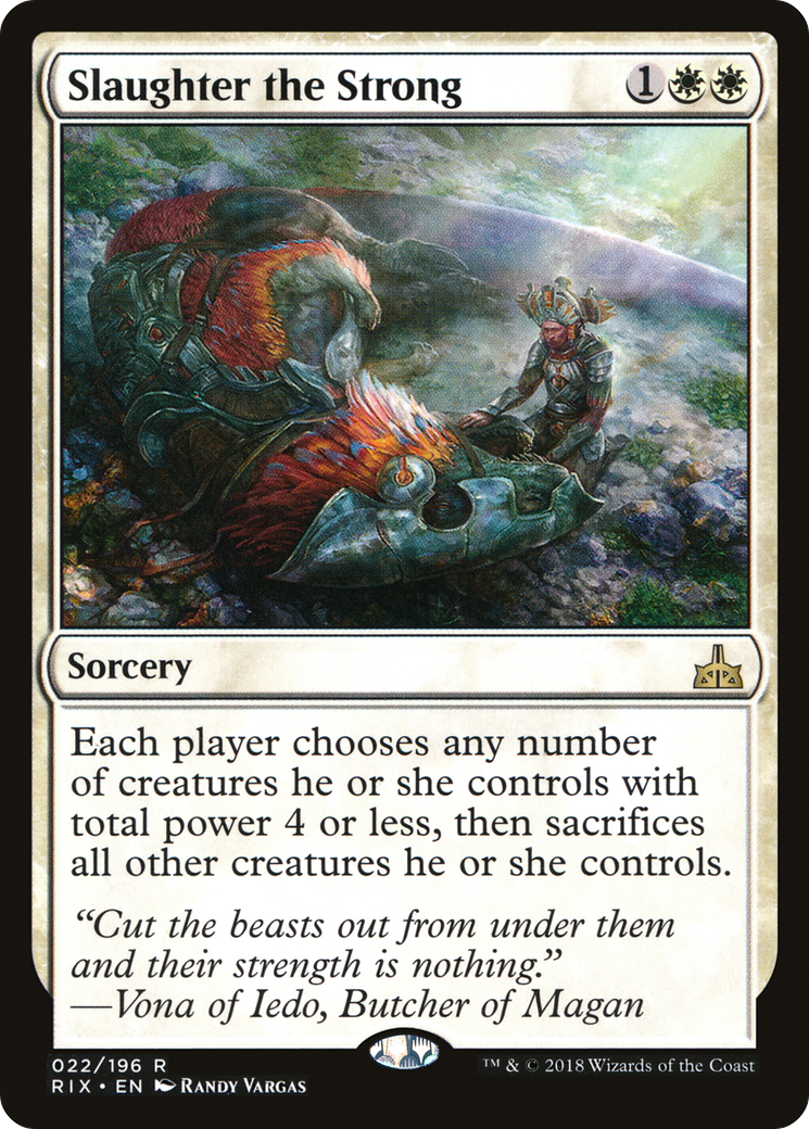 Slaughter the Strong [Rivals of Ixalan] MTG Single Magic: The Gathering