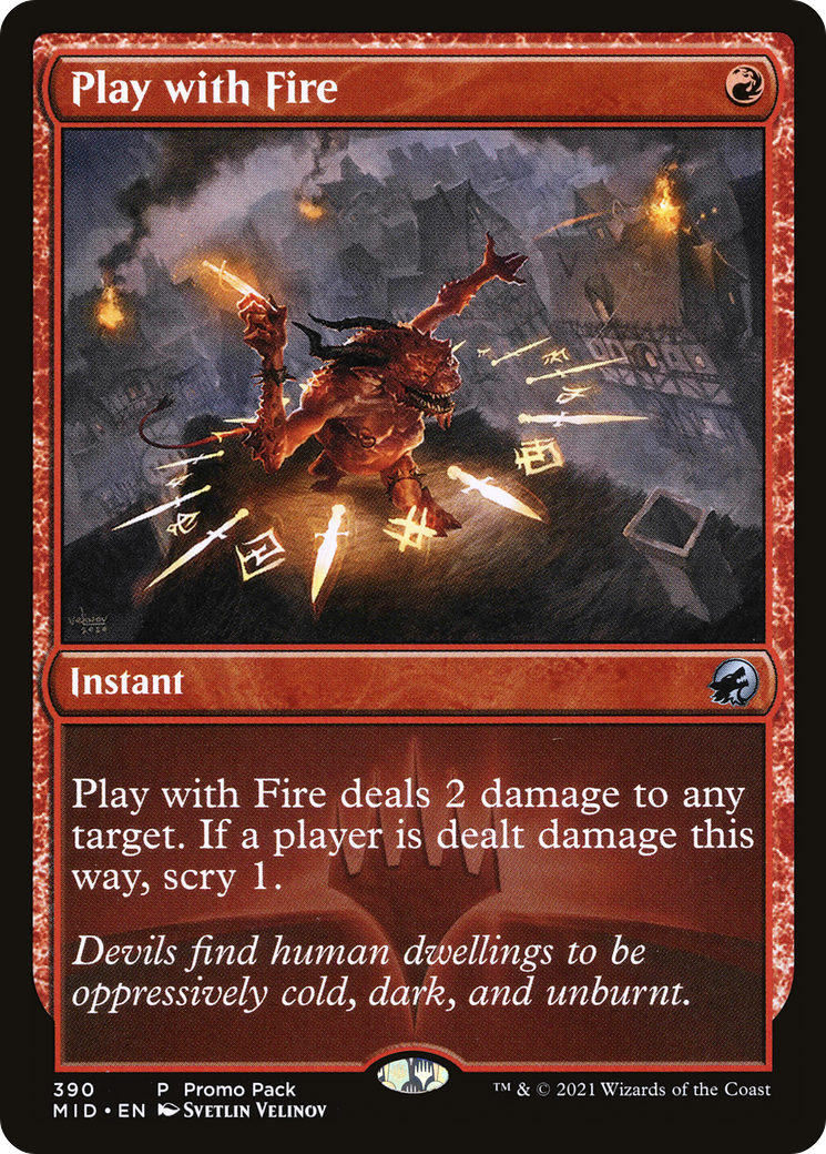Play with Fire (PPMID-390) [Innistrad: Midnight Hunt] MTG Single Wizards of the Coast
