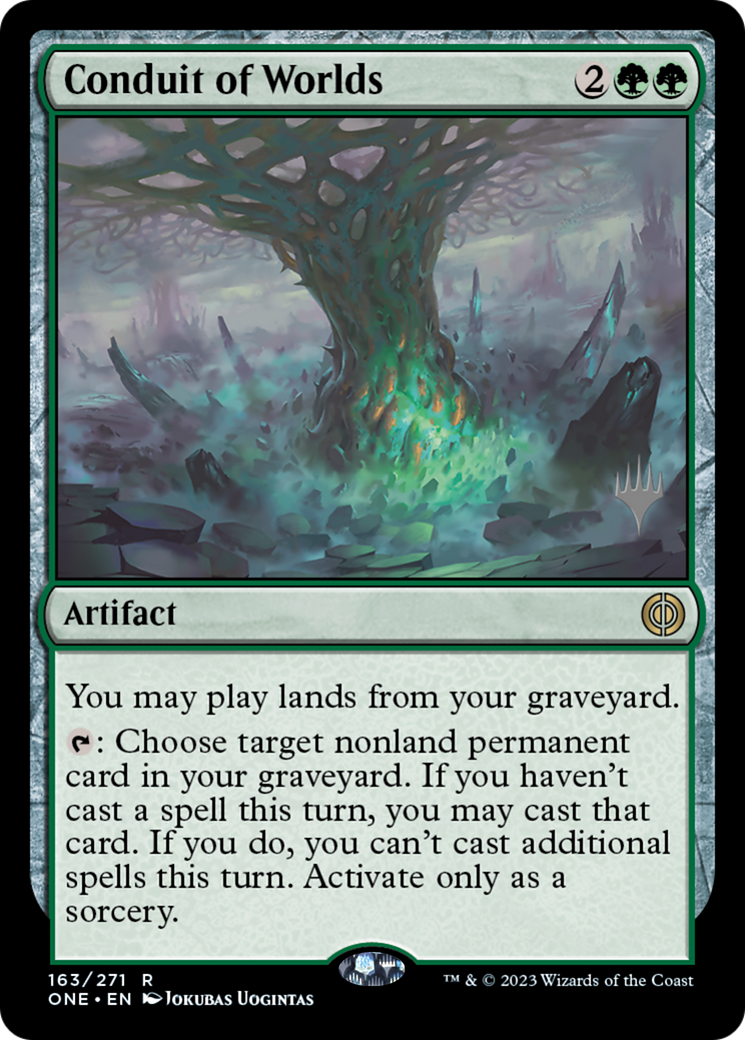 Conduit of Worlds (PPONE-163P) [Phyrexia: All Will Be One Promos] MTG Single Wizards of the Coast