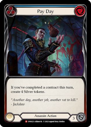 Pay Day [DYN123] (Dynasty)  Rainbow Foil Flesh And Blood Single Flesh And Blood   