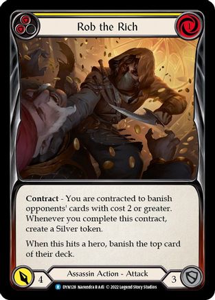 Rob the Rich (Yellow) [DYN128] (Dynasty)  Rainbow Foil Flesh And Blood Single Flesh And Blood   