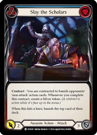 Slay the Scholars (Blue) [DYN147] (Dynasty)  Rainbow Foil Flesh And Blood Single Flesh And Blood   