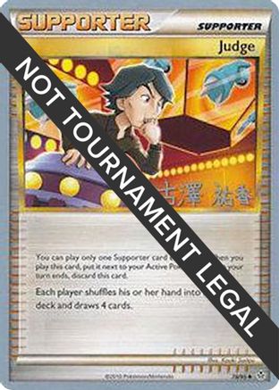 Judge - 2010 (Yuka Furusawa) (78) [World Championship Decks] Pokemon Single Pokémon