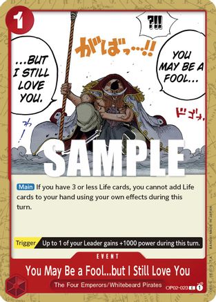 You May Be a Fool...but I Still Love You (OP02-023) [Paramount War] One Piece Single Bandai