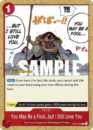 You May Be a Fool...but I Still Love You (OP02-023) [Paramount War Pre-Release Cards] One Piece Single Bandai