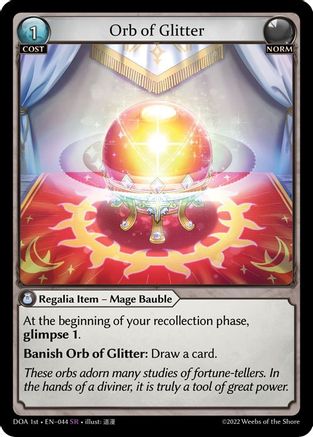 Orb of Glitter (044) [Dawn of Ashes 1st Edition] Grand Archive Single Weebs of the Shore