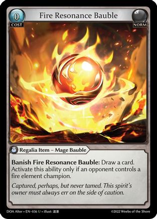 Fire Resonance Bauble (036) [Dawn of Ashes Alter Edition] Grand Archive Single Weebs of the Shore