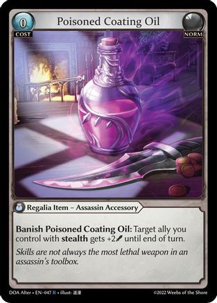 Poisoned Coating Oil (047) [Dawn of Ashes Alter Edition] Grand Archive Single Weebs of the Shore