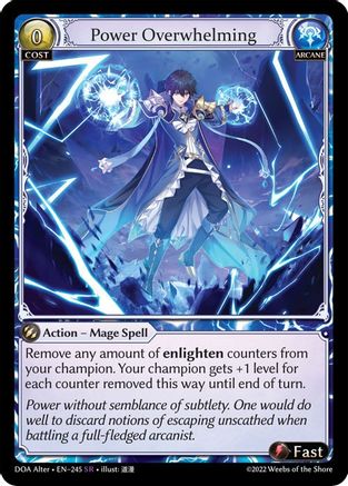 Power Overwhelming (245) [Dawn of Ashes Alter Edition] Grand Archive Single Weebs of the Shore