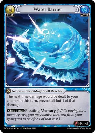 Water Barrier (197) [Dawn of Ashes Alter Edition] Grand Archive Single Weebs of the Shore
