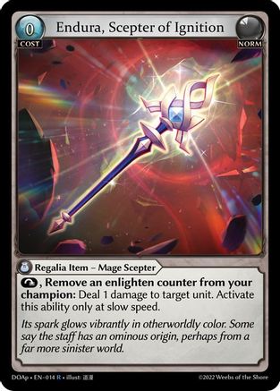 Endura, Scepter of Ignition (014) [Dawn of Ashes Prelude] Grand Archive Single Weebs of the Shore