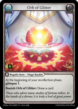 Orb of Glitter (020KS) [Dawn of Ashes Prelude] Grand Archive Single Weebs of the Shore