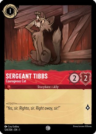 Sergeant Tibbs - Courageous Cat (124/204) [The First Chapter] Cold Foil Lorcana Single Disney