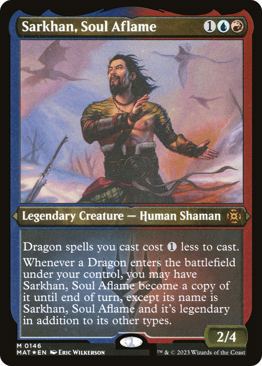 Sarkhan, Soul Aflame (MAT-146) [March of the Machine: The Aftermath] Etched Foil MTG Single Wizards of the Coast