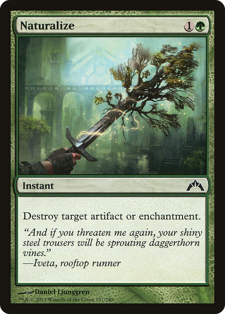 Naturalize (GTC-127) [Gatecrash] MTG Single Wizards of the Coast