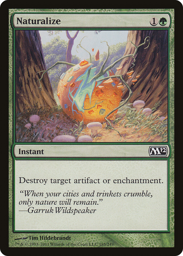 Naturalize (M12-185) [Magic 2012] MTG Single Wizards of the Coast