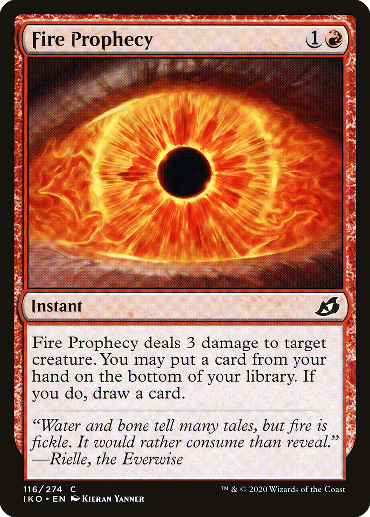 Fire Prophecy (IKO-116) [Ikoria: Lair of Behemoths] MTG Single Wizards of the Coast