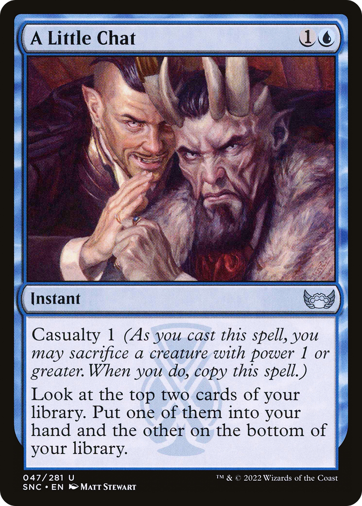 A Little Chat (SNC-047) [Streets of New Capenna] Foil MTG Single Wizards of the Coast