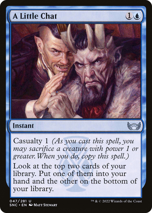A Little Chat (SNC-047) [Streets of New Capenna] Foil MTG Single Wizards of the Coast