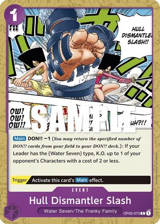 Hull Dismantler Slash (OP03-073) [Pillars of Strength] One Piece Single Bandai