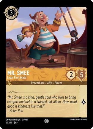 Mr. Smee - Loyal First Mate (15/204) [The First Chapter] Lorcana Single Disney