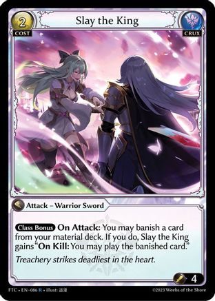 Slay the King (086) [Fractured Crown] Grand Archive Single Weebs of the Shore