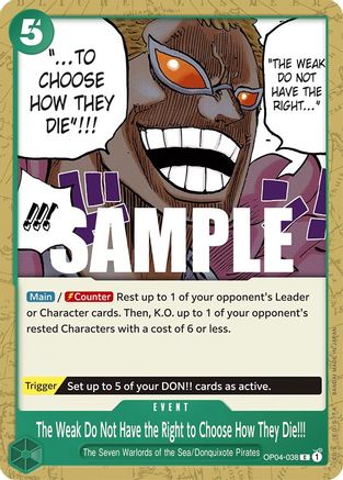 The Weak Do Not Have the Right to Choose How They Die!!! (OP04-038) [Kingdoms of Intrigue] One Piece Single Bandai