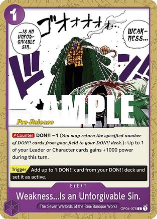 Weakness...Is an Unforgivable Sin. (OP04-076) [Kingdoms of Intrigue Pre-Release Cards] One Piece Single Bandai